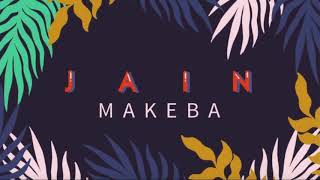 Jain Makeba Remix [upl. by Hopfinger]