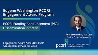 Applicant Information for PCORI Engagement Awards Dissemination Initiative [upl. by Hoseia]