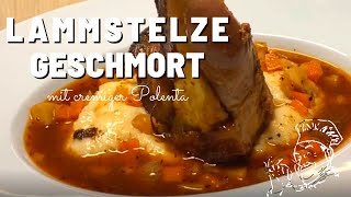 Lammstelze  Lammkeule geschmort  mit cremiger Polenta  gerykocht [upl. by Rossi704]