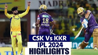 CSK Vs KKR IPL 22 Match Highlights Chennai Vs Kolkata IPL 2024 Highlights  Today Match Highlights [upl. by Brandy]