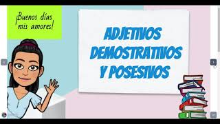 Adjetivos demostrativos y posesivos [upl. by Nutter685]