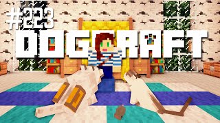 Home Sweet Home  Dogcraft Ep223 [upl. by Banna155]