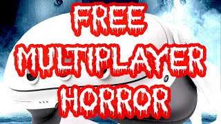 FREE MULTIPLAYER HORROR Games on Oculus Quest 2 amp Meta Quest 3 [upl. by Aihsatan75]