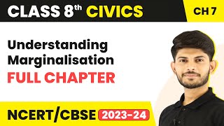 Understanding Marginalisation Full Chapter Class 8 Civics  CBSE Class 8 Civics Chapter 7 [upl. by Adiraf]