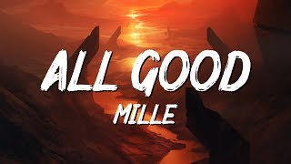 Millé  All Good Lyrics ft Malou Prytz [upl. by Hnad]