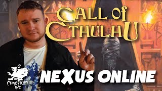 Call of Cthulhu LIVE at Nexus Online [upl. by Elena]