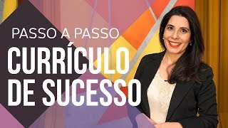 COMO FAZER UM CURRÍCULO DE SUCESSO [upl. by Dorlisa]