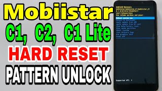 Mobiistar C1 C2 C1 Lite Hard Reset or Pattern Unlock Easy Trick With Keys [upl. by Purse]