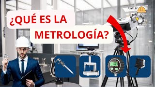 📐¿QUÉ ES LA METROLOGÍA  PRINCIPALES INSTRUMENTOS DE MEDICIÓN  IMPORTANCIA EN LA MANUFACTURA [upl. by Sherrer94]