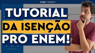 COMO SOLICITAR A ISENÇÃO DO ENEM 2022  TUDO O QUE VOCÊ PRECISA SABER [upl. by Bedwell144]