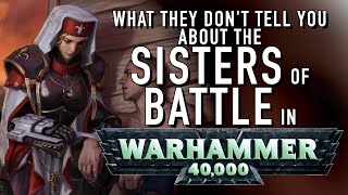 40 Facts and Lore on the Orders of the Sisters of Battle in Warhammer 40K [upl. by Ecinhoj]