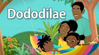 Dododilae  Comptine africaine pour bébés avec paroles [upl. by Kcerred]