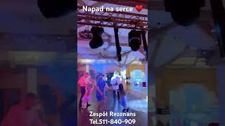 Zespół Rezonans  Napad na serce ♥️ zespol wesele muzyka zabawa taniec wedding tance [upl. by Ewen]