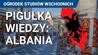 Pigułka wiedzy Albania Co warto wiedzieć Podstawowe informacje historia czy jest bezpiecznie [upl. by Ardnala]