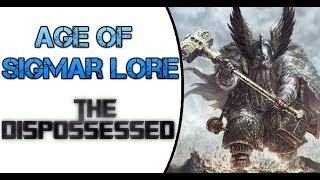 Age of Sigmar Lore The Dispossessed [upl. by Yntrok]