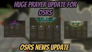 OSRS News Update March 11th 2024  New God Alignment Prayers [upl. by Lexi]