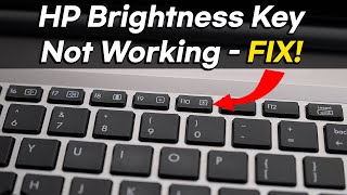 FIX HP Laptop Brightness Key Not Working in Windows 11 10 8 7 [upl. by Gitel]