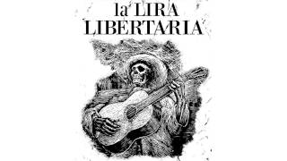 Lira Libertaria  08 Versitos [upl. by Yrrok233]