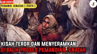 PARA JENAZAH BANGKIT MENEROR SANG PEMANDI JENAZAH  Alur Cerita Pemandi Jenazah  2024  Full Movie [upl. by Sharron]