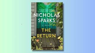 The Return Full Audiobook by Nicholas Sparks  Heartwarming Romantic Novel  Complete Audiobook [upl. by Anawaj]