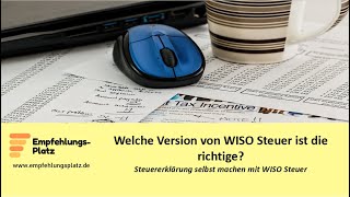 Welche Version von WISO Steuer ist die richtige Steuererklärung mit Steuersoftware selbst machen [upl. by Imer189]