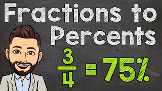 Converting Fractions to Percents [upl. by Enoch]