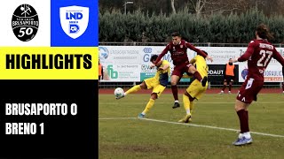 HIGHLIGHTS  BrusaportoBreno 01  Serie D girB [upl. by Latsyrd]