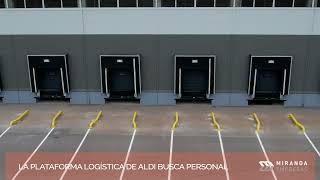 La nueva plataforma logística de ALDI busca personal para Miranda de Ebro [upl. by Attelliw795]