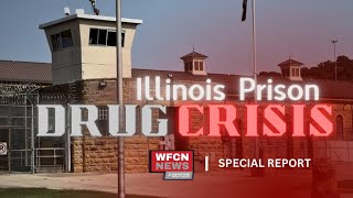 Special Report The Illinois Prison Drug Crisis [upl. by Mcafee]