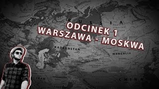 Odc 1 WarszawaMoskwa  Autostopem przez państwa bałtyckie [upl. by Saref]