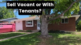 Is it Better to Sell Houses or Investment Properties Vacant or With Tenants [upl. by Kieryt]