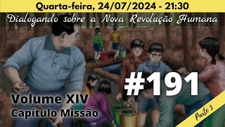 Live191  Encontro de Amigos em torno do Mestre  Capítulo Missão  Parte 3 [upl. by Hightower]