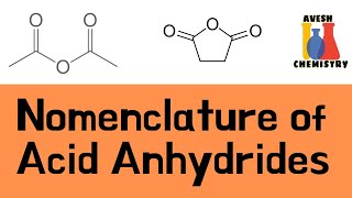 Nomenclature of Acid Anhydrides  IUPAC  IIT JEE  NEET  11th  12th [upl. by Hayifas]