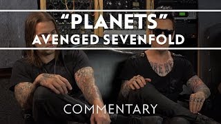 Avenged Sevenfold  Planets Commentary [upl. by Guttery]