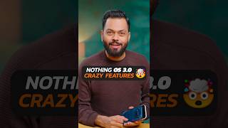 Nothing OS 30 Me Hai Ye Crazy Features🤯 [upl. by Nordine]