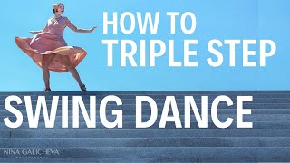 How to Triple Step Swing Dancing and Lindy Hop [upl. by Enirehs]