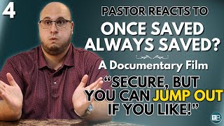 quotEternal life but the WARNINGS are realquot  Pastor Reacts to OSAS Documentary 04 [upl. by Irrabaj669]