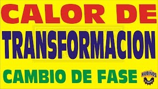 CALOR DE TRANSFORMACION O CAMBIO DE FASE CALORIMETRÍA EJERCICIO RESUELTO [upl. by Conny]