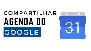 Como Compartilhar Agenda Do Google [upl. by Hayila375]