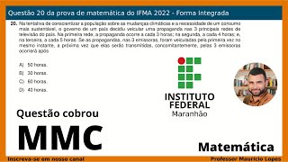 05  Questão 20 IFMA 2022  Forma Integrada [upl. by Torrin]