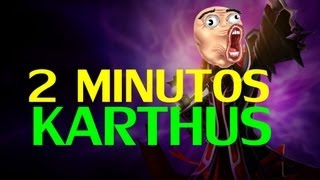 Karthus en 2 minutos Parodia League of legends [upl. by Dyke]