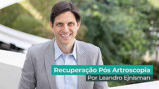 Recuperação após uma Artroscopia de Quadril  Dr Leandro Ejnisman [upl. by Zacherie]