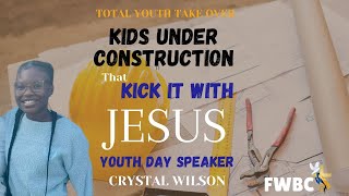 FWBC Youth Total Takeover from May 192024 [upl. by Jaddan]