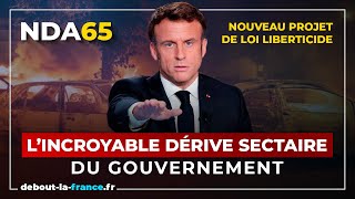 L’incroyable dérive sectaire du gouvernement  NDA65 [upl. by Tisman]