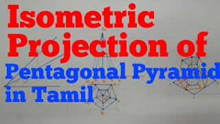 Isometric projection of a pentagonal pyramid in tamil engineering graphics [upl. by Aisac585]