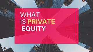 What REALLY is Private Equity What do Private Equity Firms ACTUALLY do [upl. by Anibas]