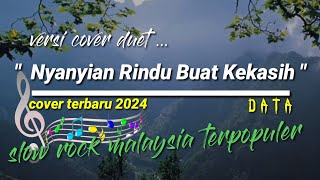 NYANYIAN RINDU BUAT KEKASIH  DATA  COVER KARAOKE LIVE DUET ABADI MUSIK [upl. by Annaierb]