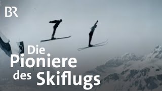 SkiflugLegende Heini Klopfer und seine Schanze  Schwaben  Altbayern  BR [upl. by Nyladgam]