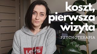 Psychoterapia koszt i pierwsza wizyta Jak wygląda co powiedzieć [upl. by Lowrance637]