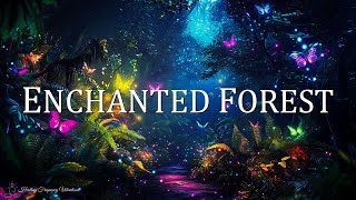 ENCHANTED FOREST AMBIENCE  432hz  528hz  963hz  Miracle Tone Healing Music  Spiritual Awakening [upl. by Sanchez905]